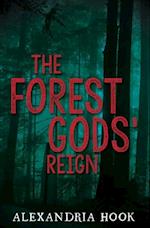 Forest Gods' Reign