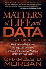 Matters of Life and Data