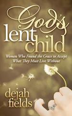 God's Lent Child