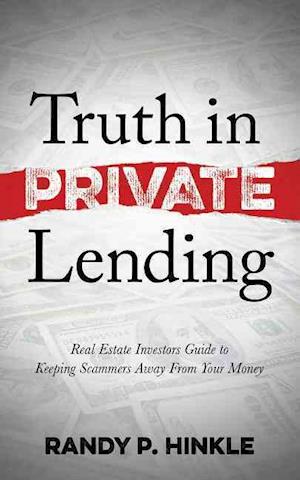 Truth in Private Lending
