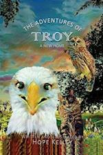 The Adventures of Troy A New Home 