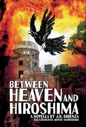 Between Heaven and Hiroshima