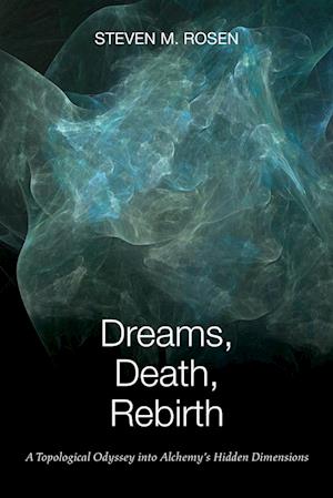 Dreams, Death, Rebirth