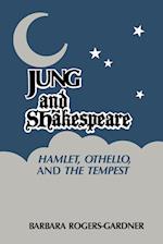 Jung and Shakespeare - Hamlet, Othello and the Tempest [paperback]