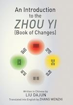 An Introduction to the Zhou Yi (Book of Changes)