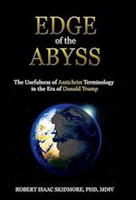 Edge of the Abyss: The Usefulness of Antichrist Terminology in the Era of Donald Trump 