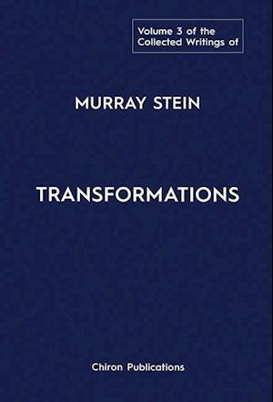 The Collected Writings of Murray Stein