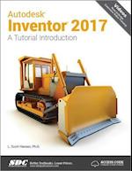 Autodesk Inventor 2017: A Tutorial Introduction (Including unique access code)