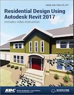 Residential Design Using Autodesk Revit 2017 (Including unique access code)