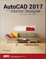 AutoCAD 2017 for the Interior Designer