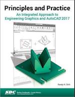 Principles and Practice An Integrated Approach to Engineering Graphics and AutoCAD 2017