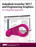 Autodesk Inventor 2017 and Engineering Graphics