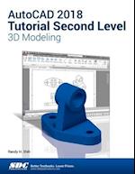 AutoCAD 2018 Tutorial Second Level 3D Modeling