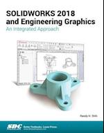 SOLIDWORKS 2018 and Engineering Graphics