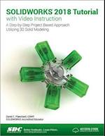 SOLIDWORKS 2018 Tutorial with Video Instruction