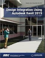 Design Integration Using Autodesk Revit 2019