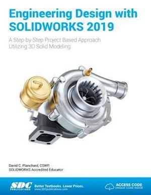 Engineering Design with SOLIDWORKS 2019