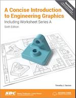 A Concise Introduction to Engineering Graphics (5th Ed.) including Worksheet Series A