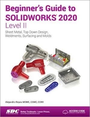 Beginner's Guide to SOLIDWORKS 2020 - Level II