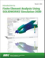 Introduction to Finite Element Analysis Using SOLIDWORKS Simulation 2020