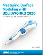 Mastering Surface Modeling with SOLIDWORKS 2020