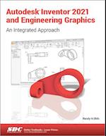 Autodesk Inventor 2021 and Engineering Graphics