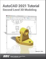 AutoCAD 2021 Tutorial Second Level 3D Modeling