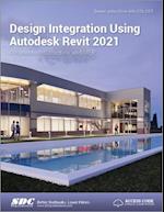 Design Integration Using Autodesk Revit 2021