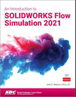 An Introduction to SOLIDWORKS Flow Simulation 2021