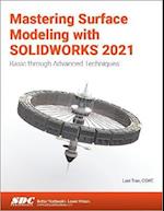 Mastering Surface Modeling with SOLIDWORKS 2021