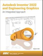 Autodesk Inventor 2022 and Engineering Graphics