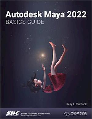 Autodesk Maya 2022 Basics Guide