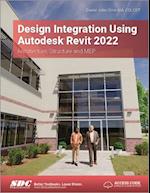 Design Integration Using Autodesk Revit 2022