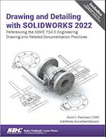 Drawing and Detailing with SOLIDWORKS 2022