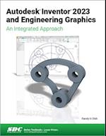 Autodesk Inventor 2023 and Engineering Graphics