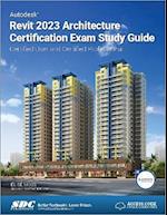 Autodesk Revit 2023 Architecture Certification Exam Study Guide
