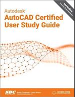 Autodesk AutoCAD Certified User Study Guide