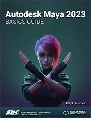 Autodesk Maya 2023 Basics Guide