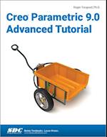 Creo Parametric 9.0 Advanced Tutorial