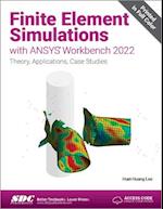 Finite Element Simulations with ANSYS Workbench 2022