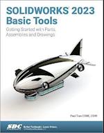 SOLIDWORKS 2023 Basic Tools
