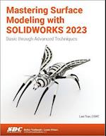 Mastering Surface Modeling with SOLIDWORKS 2023