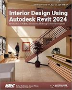 Interior Design Using Autodesk Revit 2024