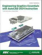 Engineering Graphics Essentials with AutoCAD 2024 Instruction