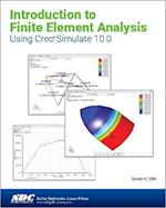 Introduction to Finite Element Analysis Using Creo Simulate 10.0