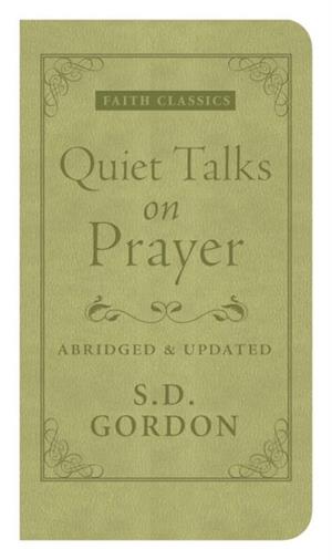 Quiet Talks on Prayer