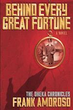 Behind Every Great Fortune: The Oheka Chronicles 