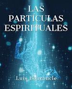 Las Partículas Espirituales