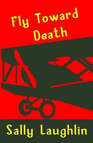 Fly Toward Death