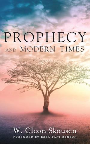 Prophecy and Modern Times